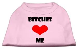 Bitches Love Me Screen Print Shirts Light Pink XXL (18)