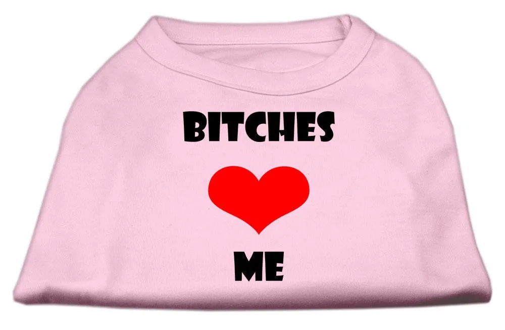 Bitches Love Me Screen Print Shirts Light Pink XXL (18)