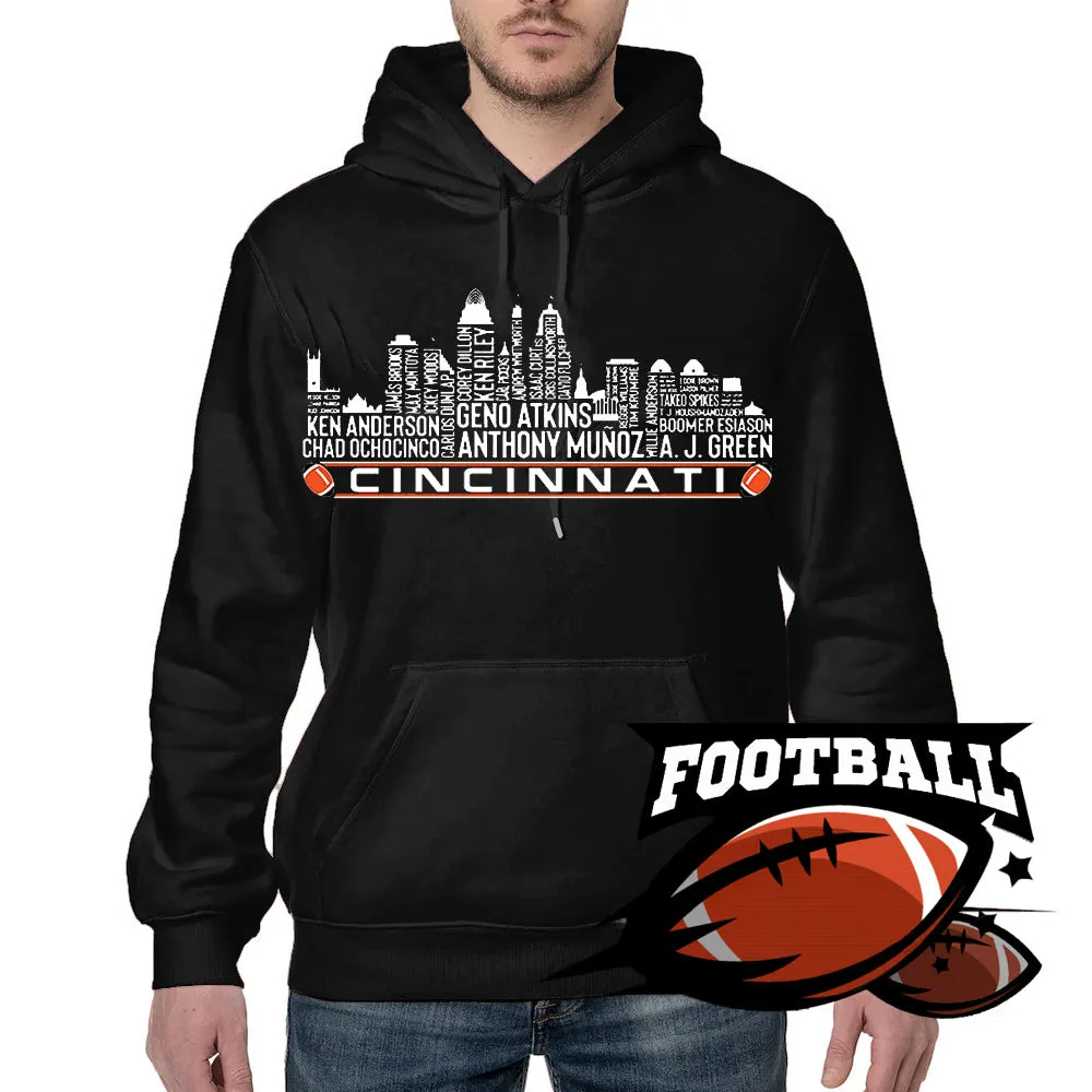 Cincinnati Football Team All Time Legends Name Tee Hoodie Sweatshirt Cincinnati City Skyline Tee Football Fans Gift