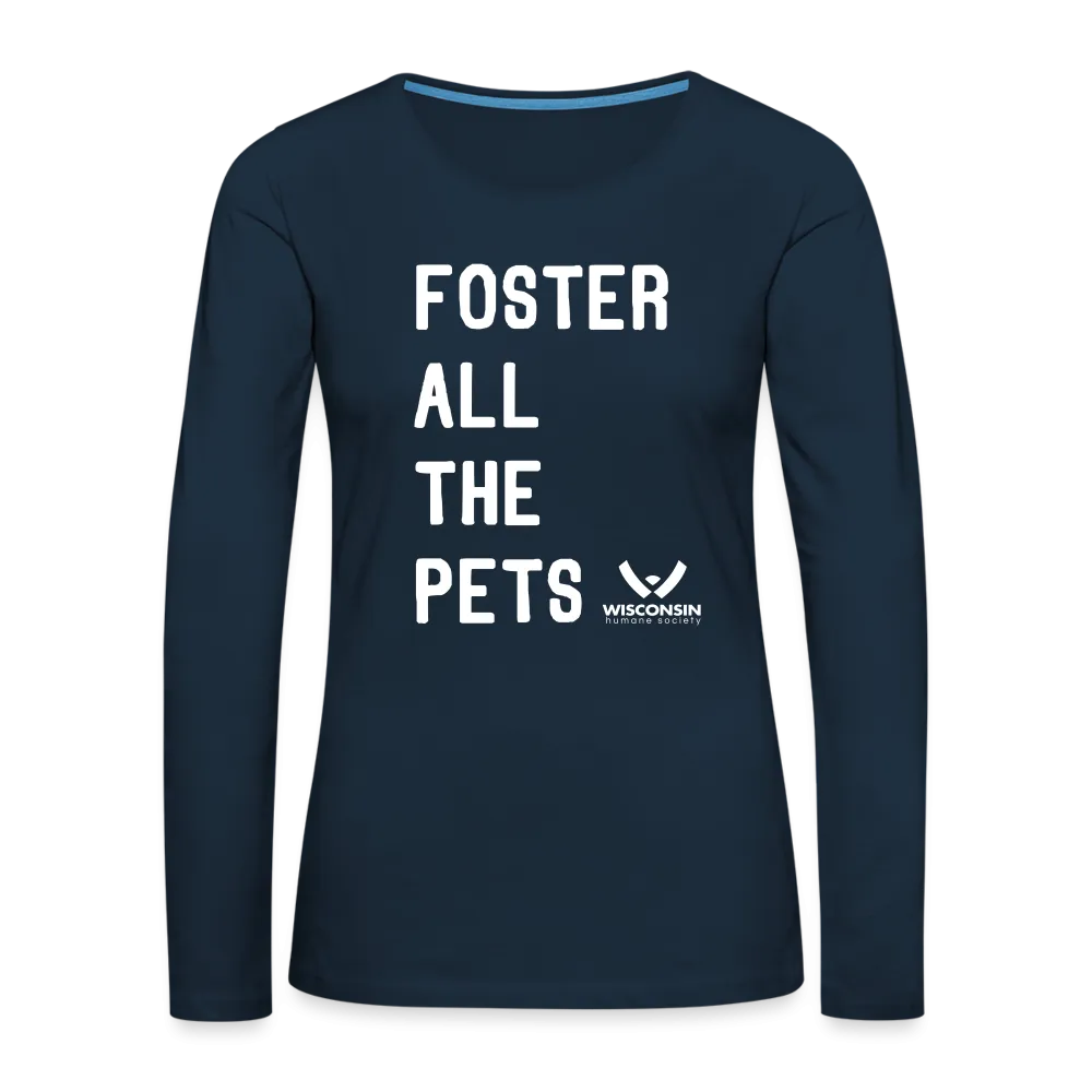 Foster All the Pets Contoured Premium Long Sleeve T-Shirt